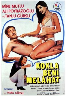 Kokla Beni Melahat Yeşilçam Erotik Filmi İzle