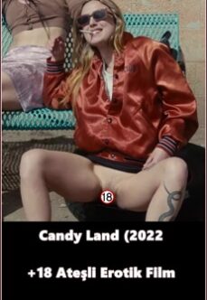 Candy Land 2022 +18 Erotik Film izle