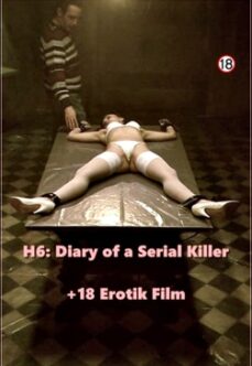 H6: Diary of a Serial Killer Tecavüzlü Sex Filmi izle