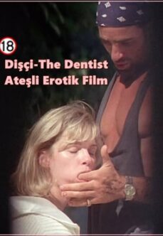 Dişçi-The Dentist 1996 Türkçe Dublaj-Altyazılı +18 Film izle