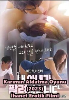 Karımın Aldatma Oyunu 2023 İhanetli +18 Seks Film izle