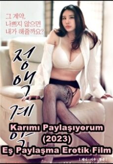 Karımı Paylaşıyorum 2023 Erotik Cuckold Filmi izle