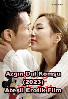 Azgın Dul Komşu 2023 Full HD +18 Erotik Filmi izle