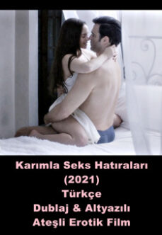 Karımla Seks Hatıralarımız Türkçe Dublaj HD Erotik Film izle